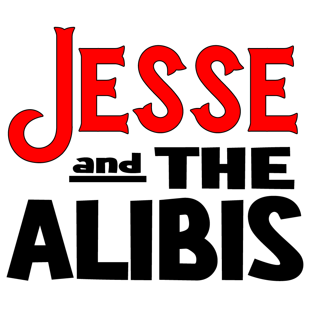 Jesse and The Alibis