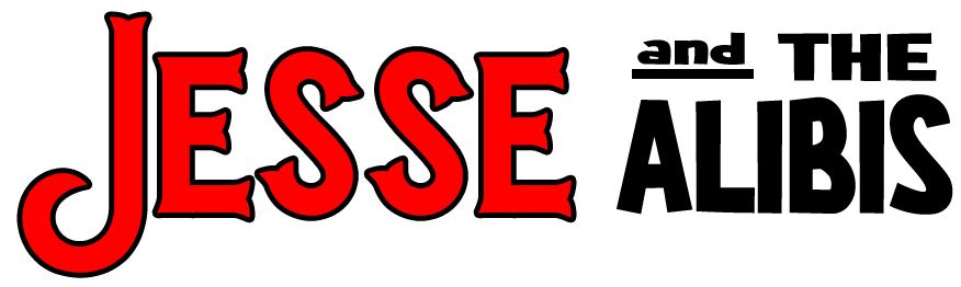 Jesse and The Alibis