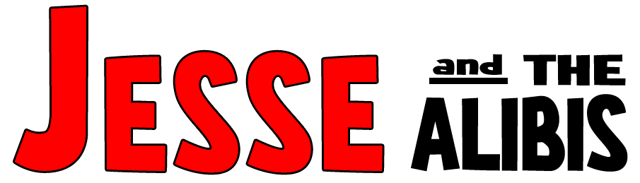 Jesse and The Alibis